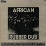 Bim Sherman - African Rubber Dub Bim Sherman - African Rubber Dub album cover