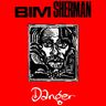 Bim Sherman - Danger Bim Sherman - Danger album cover
