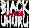 Black Uhuru - Live 84 Black Uhuru - Live 84 album cover