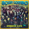 Bossa Combo - Ambiance d'ete Bossa Combo - Ambiance d'ete album cover
