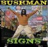 Bushman - Signs Bushman - Signs album cover