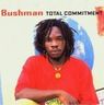 Bushman - Total Commitment Bushman - Total Commitment album cover