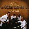 Cabo Verde Show - Show 2008 Cabo Verde Show - Show 2008 album cover