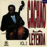 Cachao - Cachao la leyenda Vol. 2 Cachao - Cachao la leyenda Vol. 2 album cover
