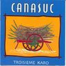 Canasuc - Troisième karo Canasuc - Troisième karo album cover