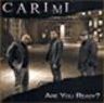 Carimi - Are you ready ? Carimi - Are you ready ? album cover