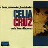 Celia Cruz - Celia Cruz con la Sonora Matancera Celia Cruz - Celia Cruz con la Sonora Matancera album cover