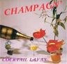 Champagn' - Cocktai Lavax Champagn' - Cocktai Lavax album cover