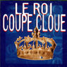 Coupé Cloué - Le roi Coupé Cloué - Le roi album cover