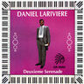 Daniel Lariviere - Deuxieme Serenade Daniel Lariviere - Deuxieme Serenade album cover