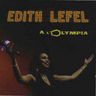 Edith Lefel - Edith Lefel a l'Olympia Edith Lefel - Edith Lefel a l'Olympia album cover