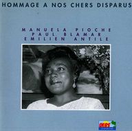 Émile Antile - Hommage A Nos Chers Disparus Émile Antile - Hommage A Nos Chers Disparus album cover