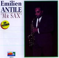 Émile Antile - Mr Sax Émile Antile - Mr Sax album cover