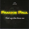 Frankie Paul - Tink Say Dem Know Me Frankie Paul - Tink Say Dem Know Me album cover