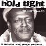Gregory Isaacs - Hold Tight Gregory Isaacs - Hold Tight album cover