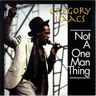 Gregory Isaacs - Not A One Man Thing Gregory Isaacs - Not A One Man Thing album cover