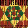 Israel Vibration - Dub Vibration (Israel Vibration In Dub) Israel Vibration - Dub Vibration (Israel Vibration In Dub) album cover