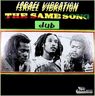 Israel Vibration - The same song Dub Israel Vibration - The same song Dub album cover