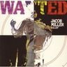 Jacob Miller - Wanted Jacob Miller - Wanted album cover