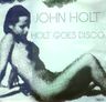 John Holt - Holt Goes Disco John Holt - Holt Goes Disco album cover