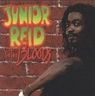 Junior Reid - Junior Reid & The Bloods Junior Reid - Junior Reid & The Bloods album cover