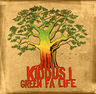 Kiddus I - Green Fa Life Kiddus I - Green Fa Life album cover