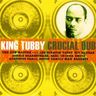 King Tubby - Crucial Dub King Tubby - Crucial Dub album cover