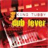 King Tubby - Dub Fever King Tubby - Dub Fever album cover