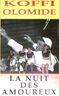 La nuit des amoureux La nuit des amoureux