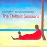 Ladysmith Black Mambazo - The chillout sessions Ladysmith Black Mambazo - The chillout sessions album cover