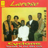 Larose - Cyclone Larose - Cyclone album cover