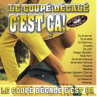 Le Coupé Décalé c'est ça - Le Coupé Décalé c'est ça Le Coupé Décalé c'est ça - Le Coupé Décalé c'est ça album cover
