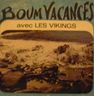 Les Vikings - Boum Vacances Les Vikings - Boum Vacances album cover