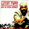 Lutan Fyah - Dem No Know Demself Lutan Fyah - Dem No Know Demself album cover