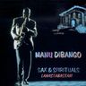 Manu Dibango - Sax and spiritual Manu Dibango - Sax and spiritual album cover