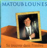 Matoub Lounès - Se trouver dans l'ombre Matoub Lounès - Se trouver dans l'ombre album cover
