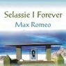 Max Romeo - Selassie I Forever Max Romeo - Selassie I Forever album cover