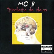 MC Kapa - Trincheira de Ideias MC Kapa - Trincheira de Ideias album cover