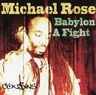 Michael Rose - Babylon A Fight Michael Rose - Babylon A Fight album cover