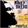Mikey Dread - Profile Mikey Dread - Profile album cover