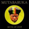 Mutabaruka - Muta in Dub Mutabaruka - Muta in Dub album cover