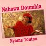 Nahawa Doumbia - Nyama Toutou Nahawa Doumbia - Nyama Toutou album cover