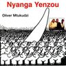 Oliver 'Tuku' Mutukudzi - Nyanga Yenzou Oliver 'Tuku' Mutukudzi - Nyanga Yenzou album cover