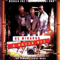 Os Minanga - A Nossa Vez Os Minanga - A Nossa Vez album cover