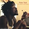 Peter Tosh - Don't Want To Get Busted Peter Tosh - Don't Want To Get Busted album cover