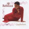 Rebecca Malope - Qaphelani Rebecca Malope - Qaphelani album cover