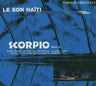 Scorpio - Scorpio : Best Of (Le Son Haïti) Scorpio - Scorpio : Best Of (Le Son Haïti) album cover