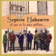 Sexteto Habanero - El Son es lo Mas Sublime Sexteto Habanero - El Son es lo Mas Sublime album cover