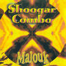 Shoogar Combo - Malouk Shoogar Combo - Malouk album cover