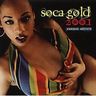 Soca Gold - Soca Gold 2001 Soca Gold - Soca Gold 2001 album cover
